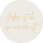 Schriftzug, Jeder ist ok, so wie er ist